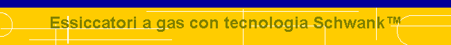 Essiccatori a gas con tecnologia Schwank