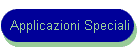 Applicazioni Speciali
